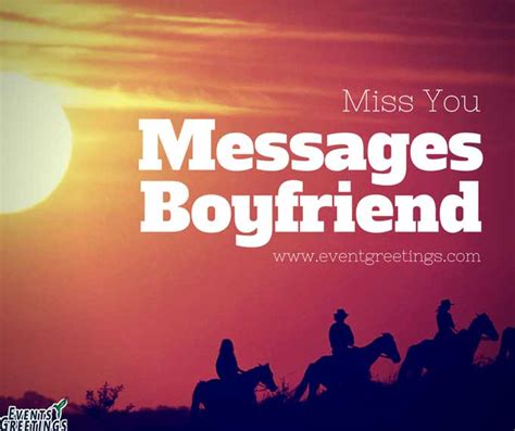 130 Touchy Miss You Messages For Boyfriend