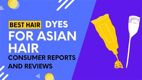 10 Best Hair Dyes For Asian Hair Consumer Reviews And Reports in 2024