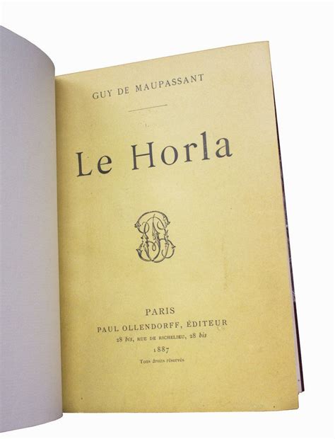 The plot of this story is how a man changed as he got older and in poor health. MAUPASSANT : Le Horla - Edition Originale - Edition ...