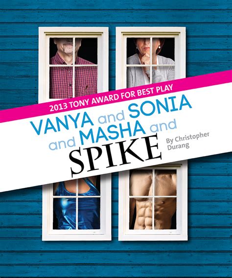 Tickets In Hand—vanya And Sonia And Masha And Spike Brockelpress