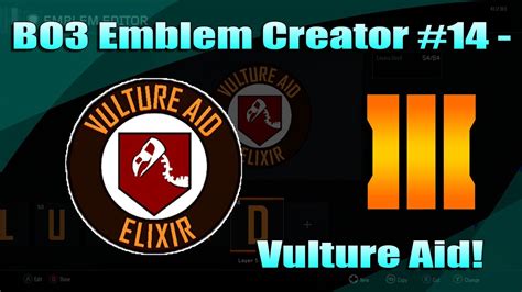 Bo3 Emblem Creator 15 Vulture Aid Youtube