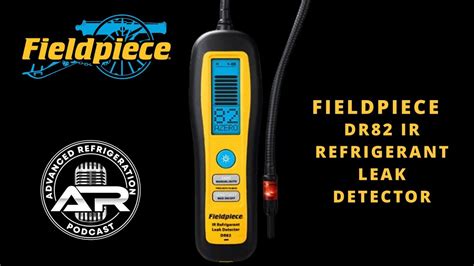 Field Piece Dr82 Leak Detector Youtube