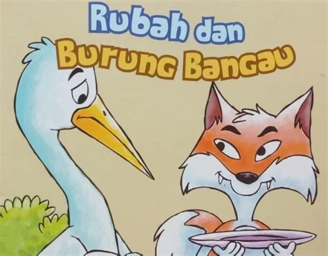 Cerpen Fabel Pendek untuk Anak : Persahabatan Rubah dan Bangau