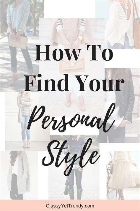 How To Find Your Personal Style Classy Yet Trendy
