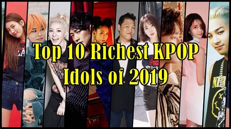 Top 10 Richest Kpop Idols Of 2019 Youtube