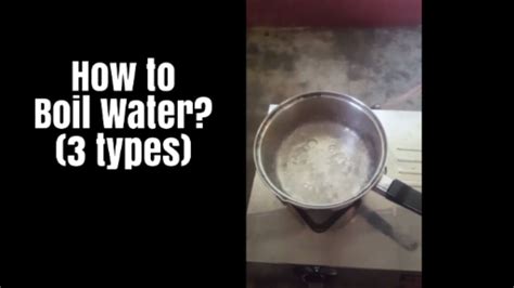 How To Boil Water 3 Types Of Boiled Water How To Boil Water How
