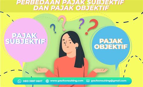 Perbedaan Pajak Subjektif dan Pajak Objektif - Konsultan Pajak di Bali