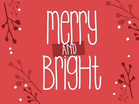Merry and Bright | Merry and bright, Merry, Bright