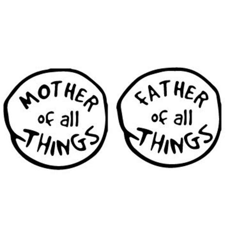 Mother And Father Of All Things Svg Cut File Etsy