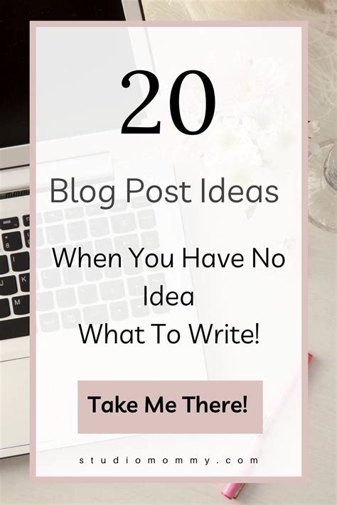 20 Blog Post Ideas For Inspiration · Studio Mommy