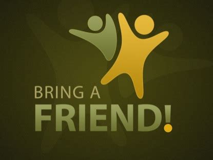 Bring A Friend | Igniter Media | WorshipHouse Media