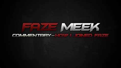 How I Got Into Faze Faze Meek Youtube