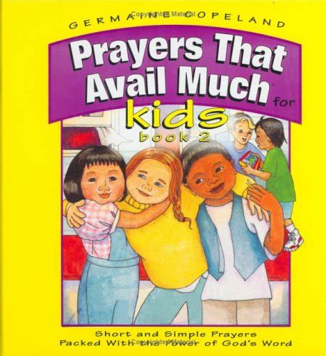 Prayers That Avail Much For Kids Short And Simple Prayers Packed With
