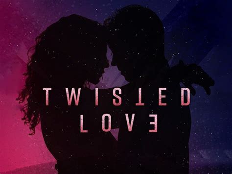 Twisted Love Movie Reviews