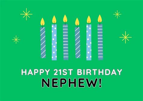 31 Best Happy 21st Birthday Wishes For Nephew To Send 2024