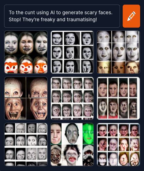 Forum Stop Posting Scary Ai Generated Nightmare Fuel Deformed Faces