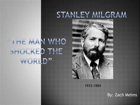 Stanley Milgram