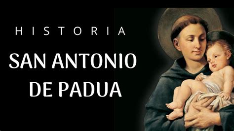 ¿quien Fue San Antonio De Padua Historia Historias De Fe Youtube