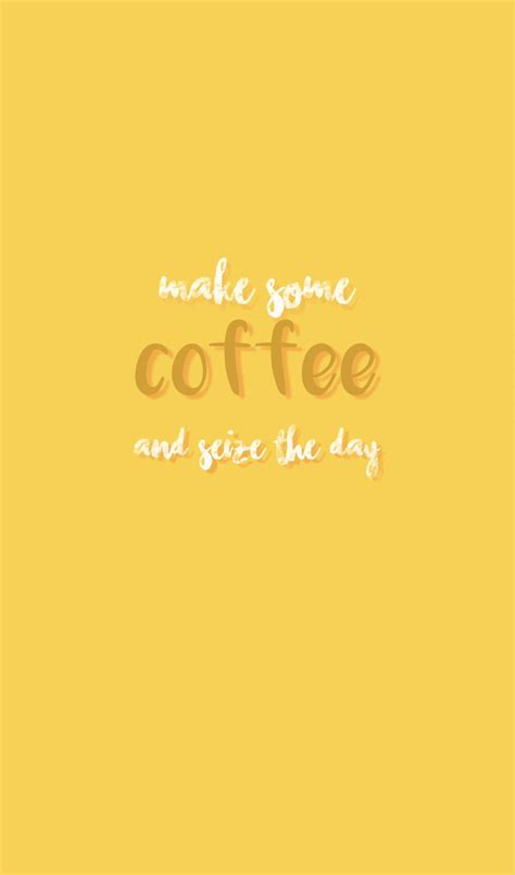 Yellow Aesthetic Coffee Quote Wallpapers Wallpaper Cave