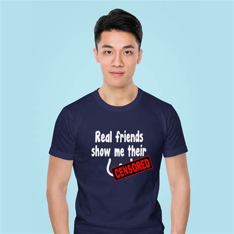 Real Friends Tshirt Show Me Your Boobs Funny Shirt Graphic Etsy