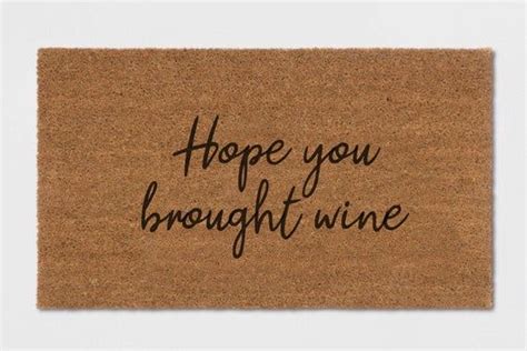 Hope You Brought Wine Door Mat Wine Doormat Funny Door Mat Etsy