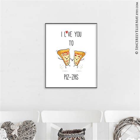 Funny Food Quotes I Love You To Pizzas Pizza Printable Etsy
