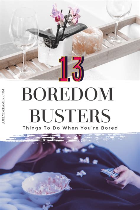 13 Things To Do When Youre Bored ⋆ A July Dreamer