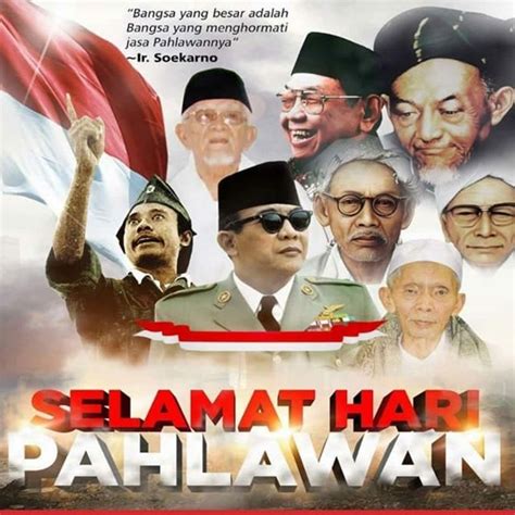 Pertempuran ini terjadi antara salah satu quotes untuk memperingati hari pahlawan dari presiden soekarno adalah bangsa yang besar adalah bangsa yang menghormati jasa. Selamat hari pahlawan 10 november #pahlawanindonesia # ...