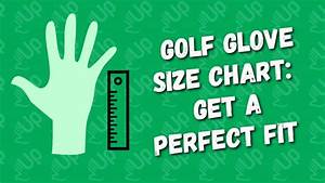 Golf Glove Size Chart Get A Perfect Fit
