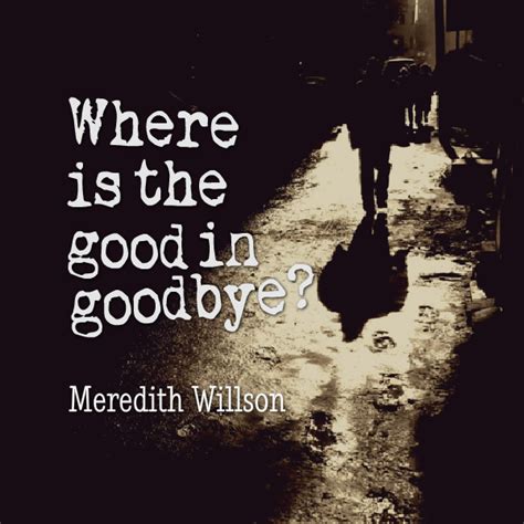 Short funny goodbye famous quotes & sayings. Goodbye Old Friend Quotes. QuotesGram