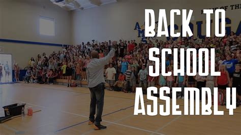 Back To School Assembly Youtube