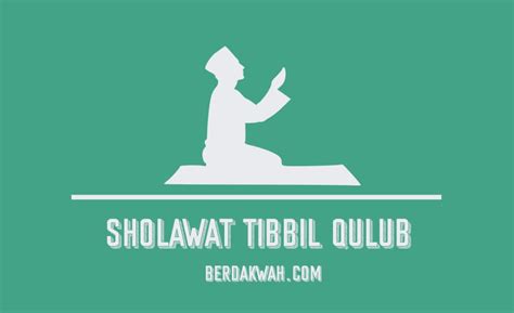 Teks bacaan sholawat tibbil qulub. Download Mp3 Sholawat Tibbil Qulub "Syifa" Merdu - Berdakwah.com