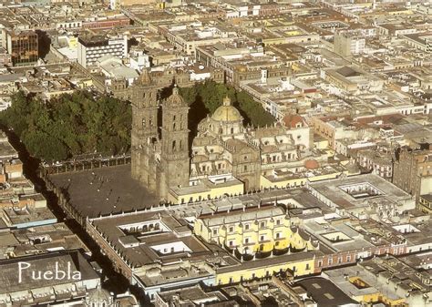 My Unesco World Heritage Postcards Mexico Historic Centre Of Puebla