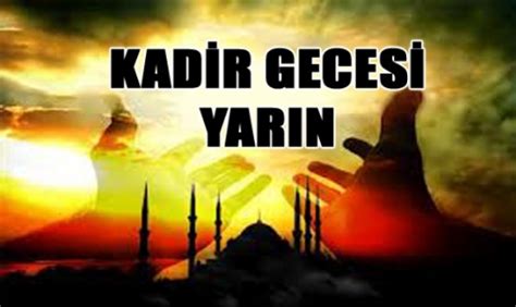 Mübarek kadir gecenizi kutlar, her şeyin gönlünüzden geçtiği gibi olmasını temenni ederim. Yaşatılan Sözler: Kadir Gecesi Mesajları Sözlü ve Resimli