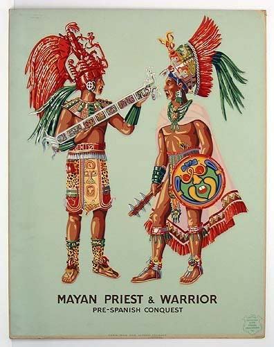 Mayan Priest And Warrior Vestimenta Maya Mayas Y Aztecas Guerreros