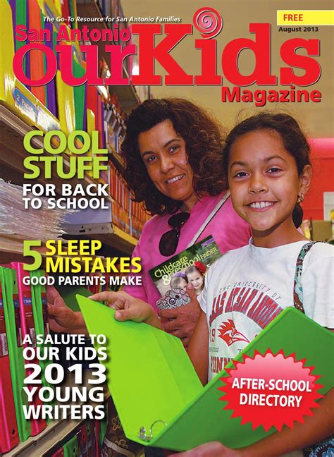 August 2013 Our Kids Magazine By Our Kids Magazine Issuu