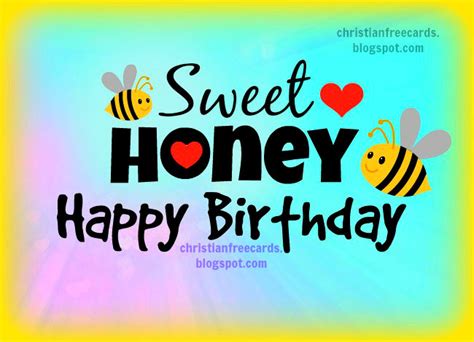Sweet Honey Happy Birthday Free Christian Cards