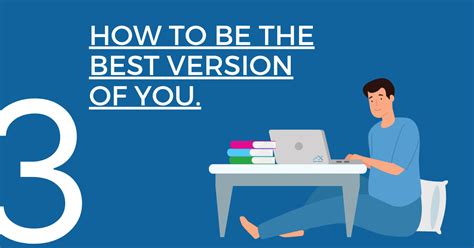 Tips To Being The Best Version Of Yourself