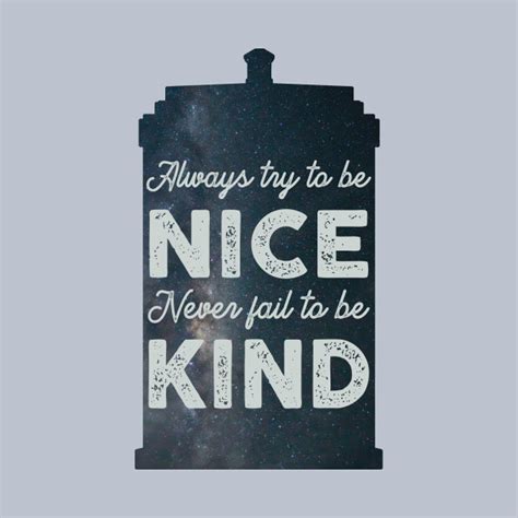 Always Try To Be Nice Never Fail To Be Kind Doctor Who Tapestry