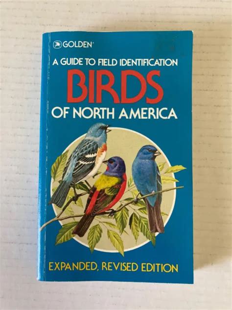 Birds Of North America Golden Guide To Field Identification Revised