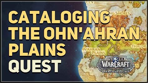 Cataloging The Ohn Ahran Plains WoW Quest YouTube