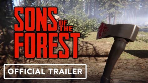 Sons Of The Forest Official Gameplay Trailer Youtube Forest