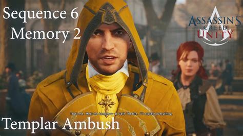 Templar Ambush Assassin S Creed Unity Sequence 6 Memory 2 YouTube