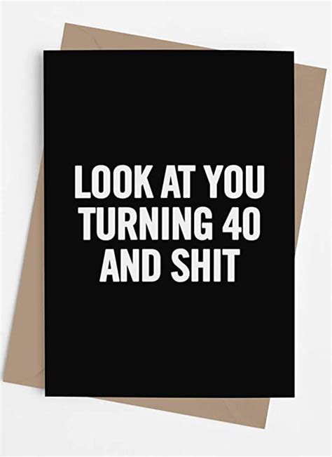 Funny 40th Birthday Card For Men Or Women With Envelope