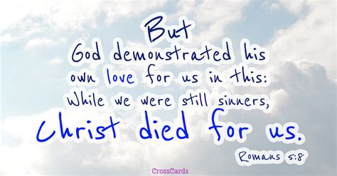 Free Romans 5 8 God Demonstrated His Love ECard EMail Free