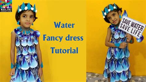 Diy Tutorial For Fancy Dress With Accessories Save Water Youtube