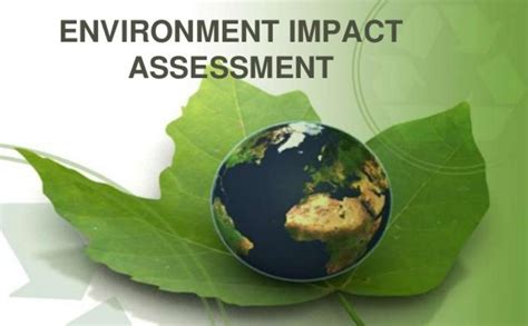 What Is Environmental Impact Assessment Understanding The Definitions