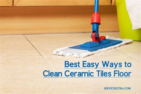 Best Way To Clean Ceramic Floor Tile Nivafloorscom