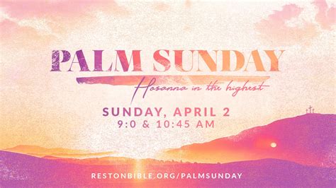Palm Sunday Service Reston Bible Church