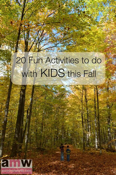 20 Fun Activities To Do With Kids This Fall